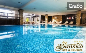 Spa Лято в <em>Банско</em>! 2, 3, 4 или 5 Нощувки със Закуски, Обеди и Вечери